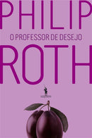 O Professor de Desejo de Philip Roth