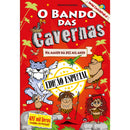 O Bando das Cavernas N.º 1 - na Maior Há Dez Mil Anos - Edição Especial e Aumentada de Nuno Caravela