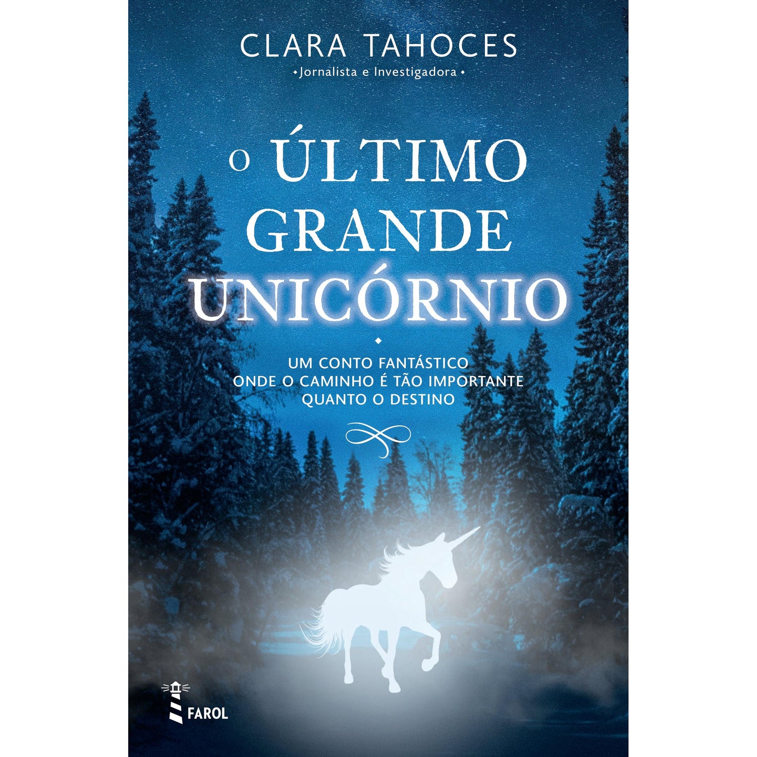 O Último Grande Unicórnio de Clara Tahoces