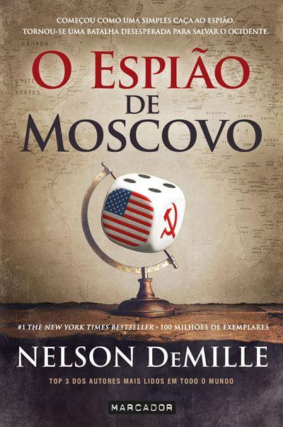 O Espião de Moscovo de Nelson DeMille