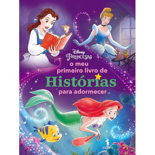 O Meu Primeiro Livro de Histórias para Adormecer - Princesas