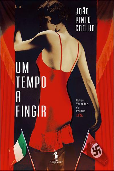 Um Tempo a Fingir de João Pinto Coelho