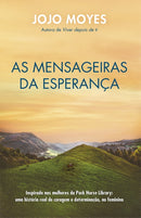 As Mensageiras da Esperança de Jojo Moyes