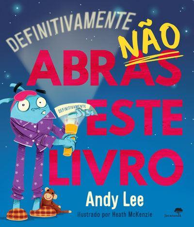 Definitivamente Não Abras Este Livro  de Andy Lee