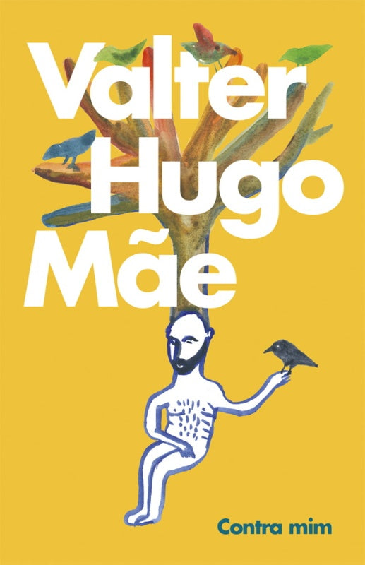 Contra Mim de valter hugo mãe
