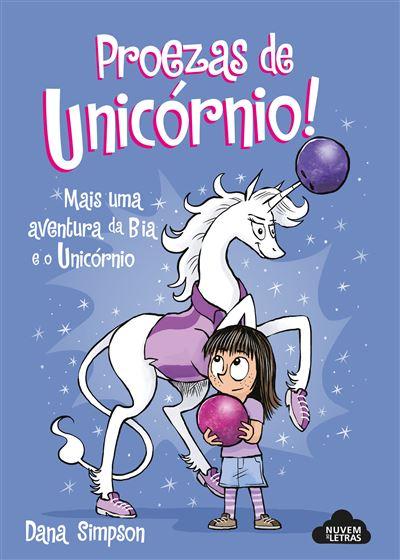 Bia e o Unicórnio - Proezas de Unicórnio!  de Dana Simpson