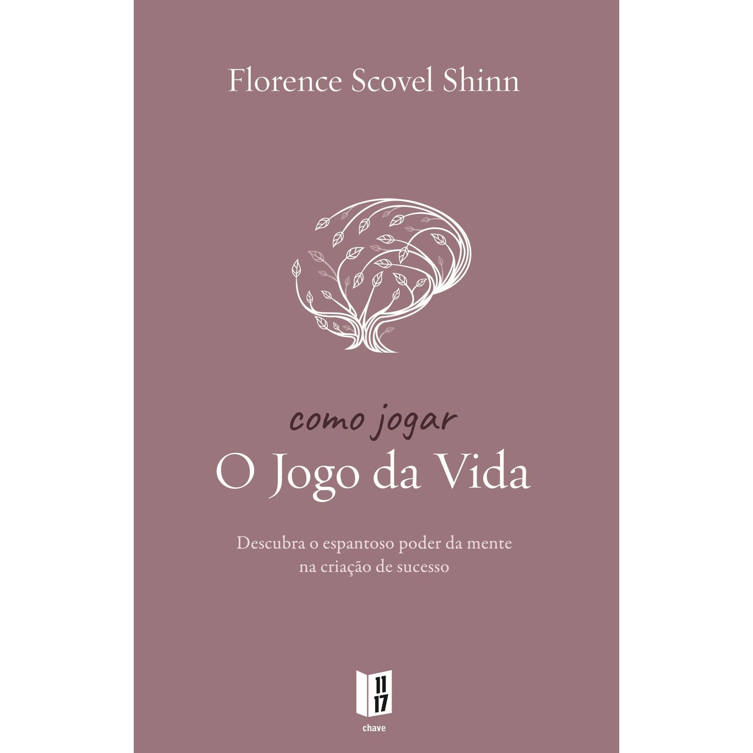 Como Jogar o Jogo da Vida (Livro de Bolso) de Florence Scovel Shinn