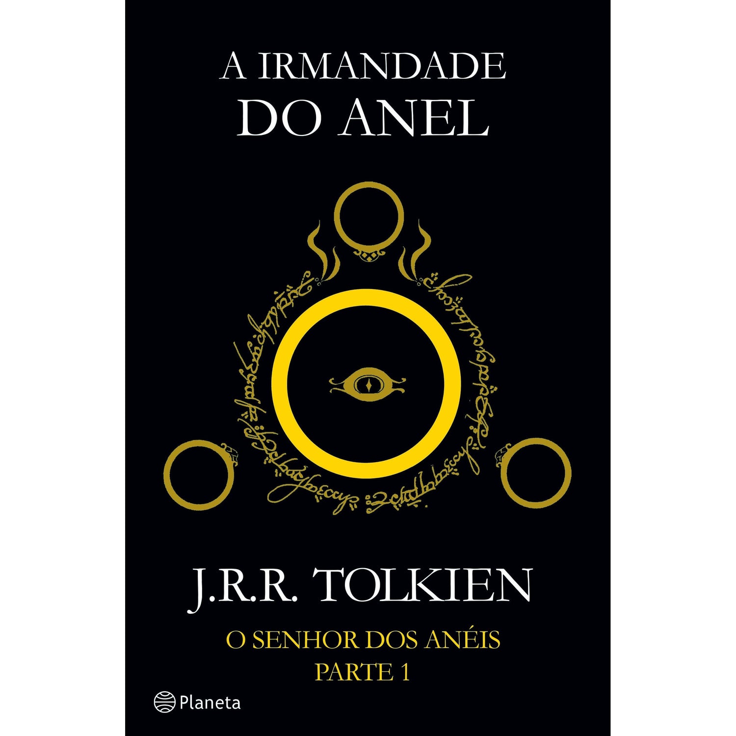 O Senhor dos Anéis - A Irmandade do Anel de J. R. R. Tolkien