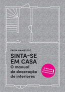 Sinta-se em Casa de Frida Ramstedt - O Manual de Decoração de Interiores