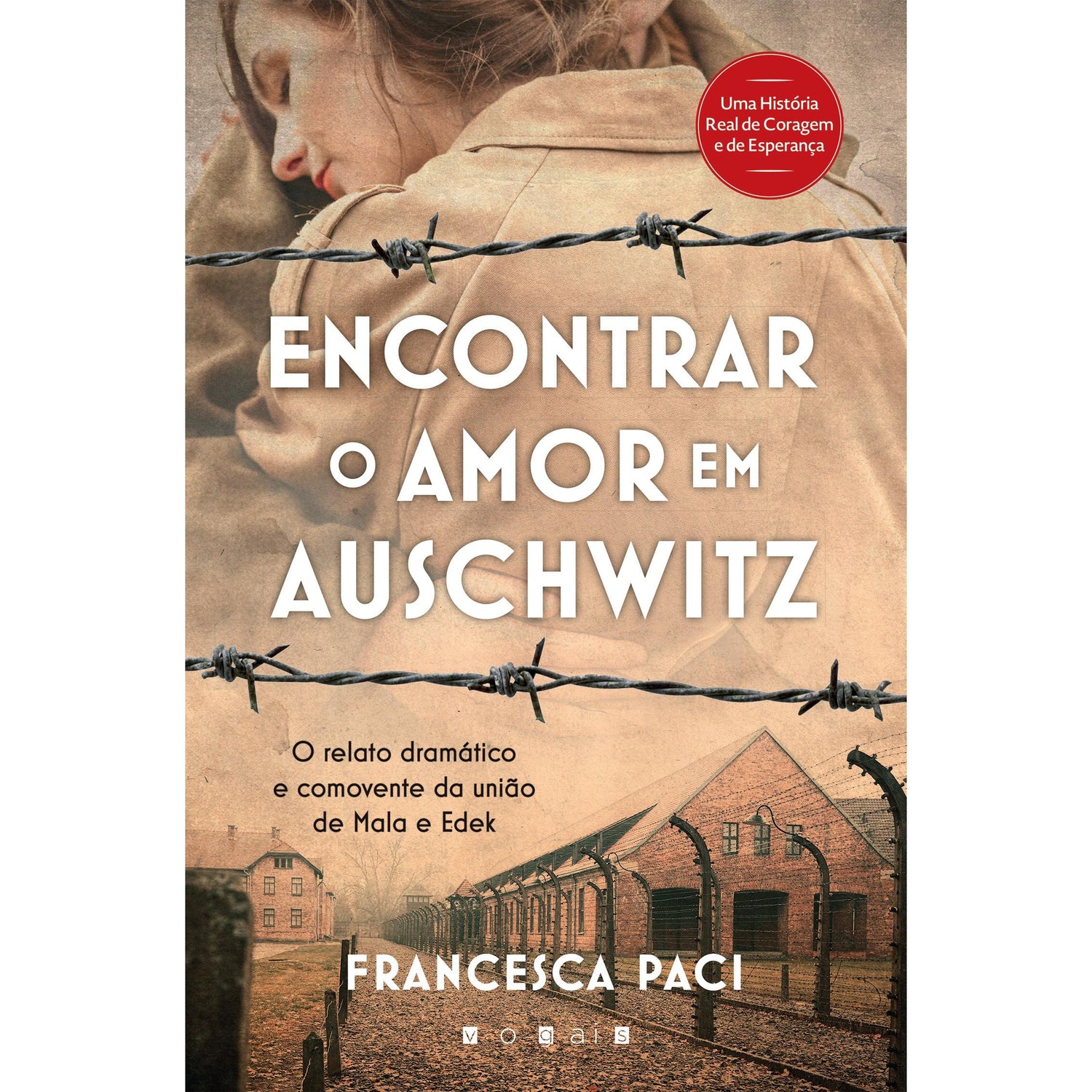 Encontrar o Amor em Auschwitz de Francesca Paci