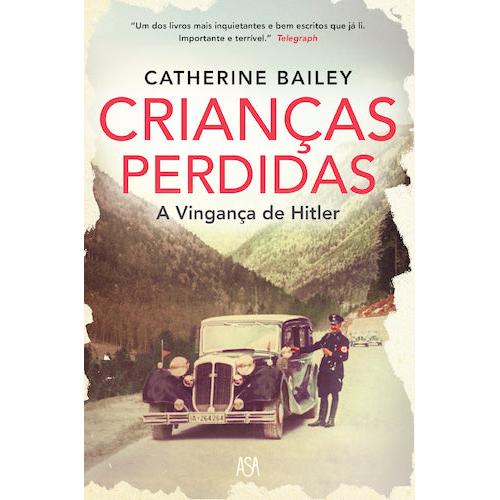 Crianças Perdidas de Catherine Bailey