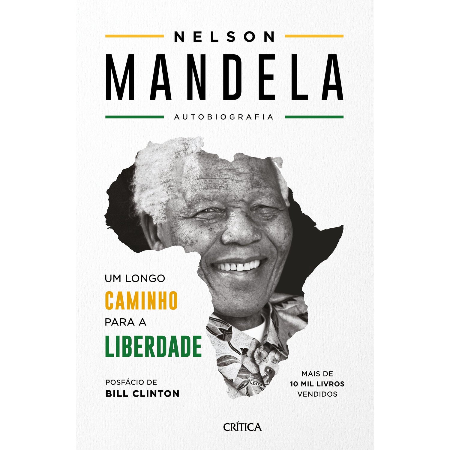 Um Longo Caminho para a Liberdade de Nelson Mandela