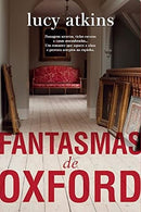 Fantasmas de Oxford de Lucy Atkins