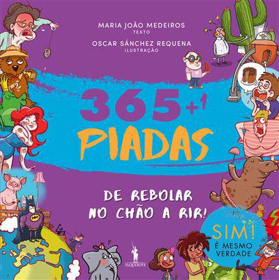 365+1 Piadas de Rebolar no Chão a Rir de Maria João Medeiros