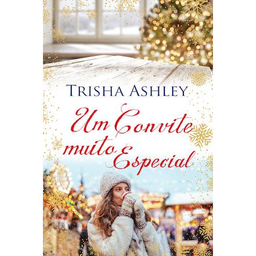 Um Convite Muito Especial de Trisha Ashley