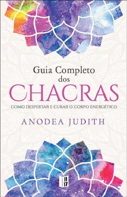Guia Completo dos Chacras de Anodea Judith - Livro de Bolso