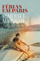 Férias em Paris de William Somerset Maugham