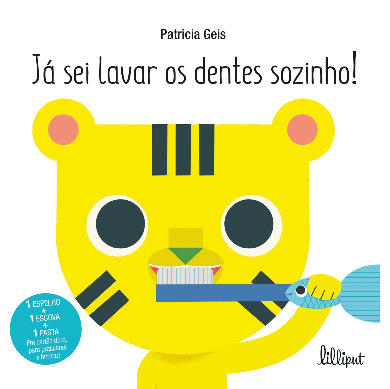Já Sei Lavar os Dentes Sozinho! de Patrícia Geis