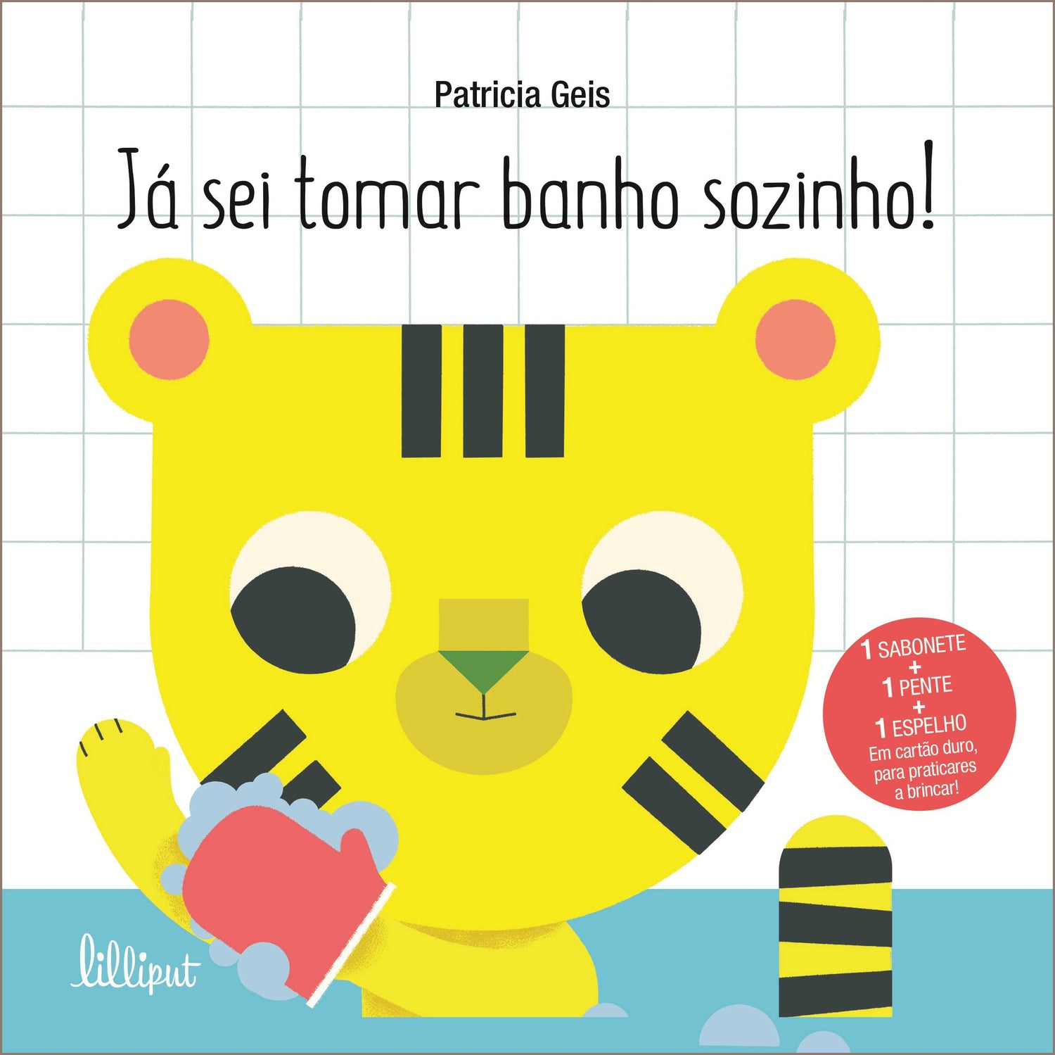 Já Sei Tomar Banho Sozinho! de Patrícia Geis