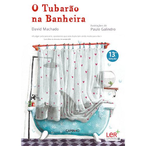 O Tubarão na Banheira de David Machado