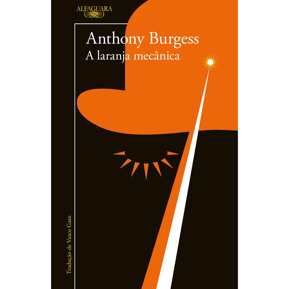 A Laranja Mecânica de Anthony Burgess