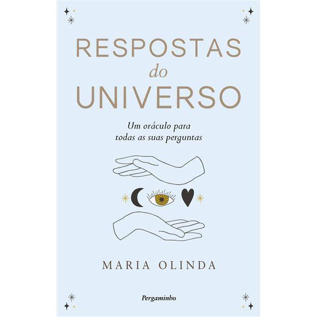 Respostas do Universo  de Maria Olinda Evangelista e Maria Olinda   Um Oráculo para Todas as Suas Perguntas