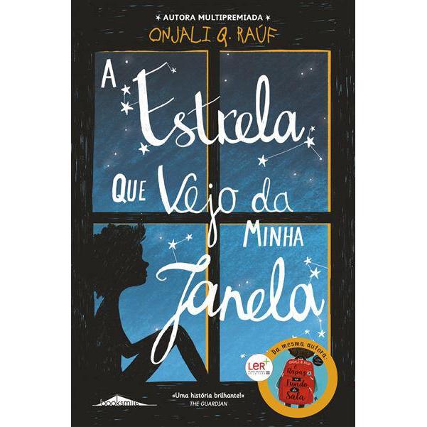 A Estrela que Vejo da Minha Janela de Onjali Q. Raúf