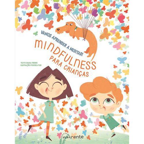 Vamos Aprender a Meditar! de Chiara Piroddi - Mindfulness para Crianças