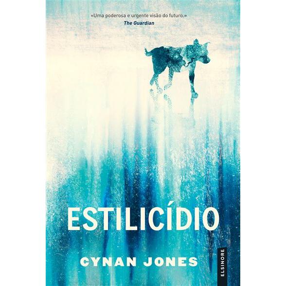 Estilicídio de Cynan Jones