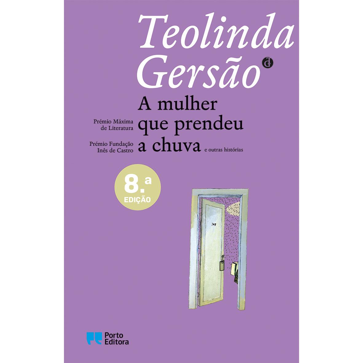 A Mulher Que Prendeu a Chuva de Teolinda Gersão