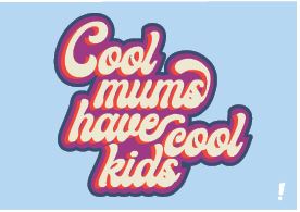 Cartão Hn Cool Mums Have Cool Kids