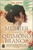 A Mulher do Quimono Branco de Ana Johns