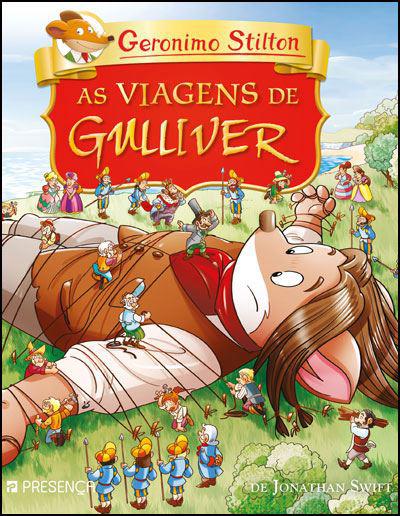 As Viagens de Gulliver de Jonathan Swift de Geronimo Stilton