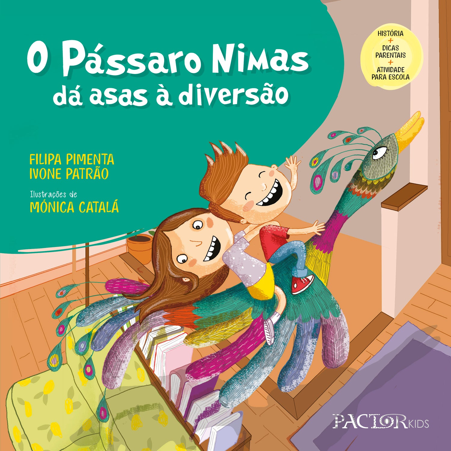 O Pássaro Nimas dá Asas à Diversão de Filipa Pimenta e Ivone Patrão