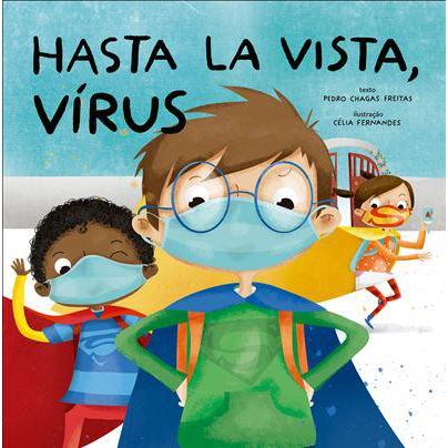 Hasta la Vista, Vírus de Pedro Chagas Freitas