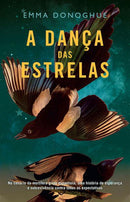 A Dança das Estrelas de Emma Donoghue