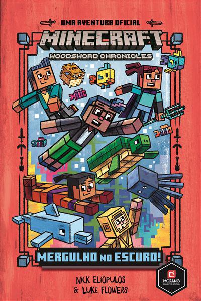 Mergulho no Escuro!  de Nick Eliopulos e Luke Flowers   Minecraft N.º 3