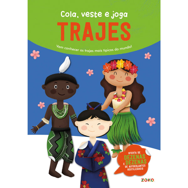 Cola, Veste e Joga - Trajes