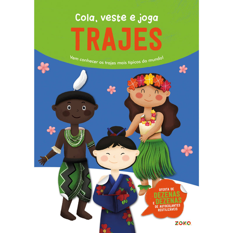 Cola, Veste e Joga - Trajes