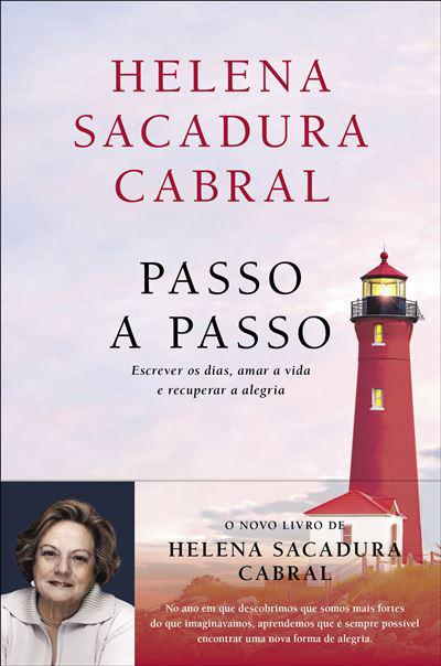 Passo a Passo de Helena Sacadura Cabral