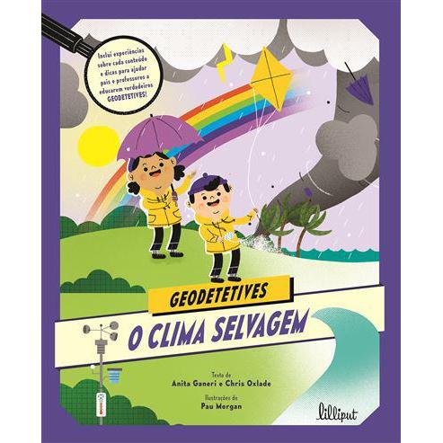 Geodetetives 4: o Clima Selvagem de Anita Ganeri e Chris Oxlade