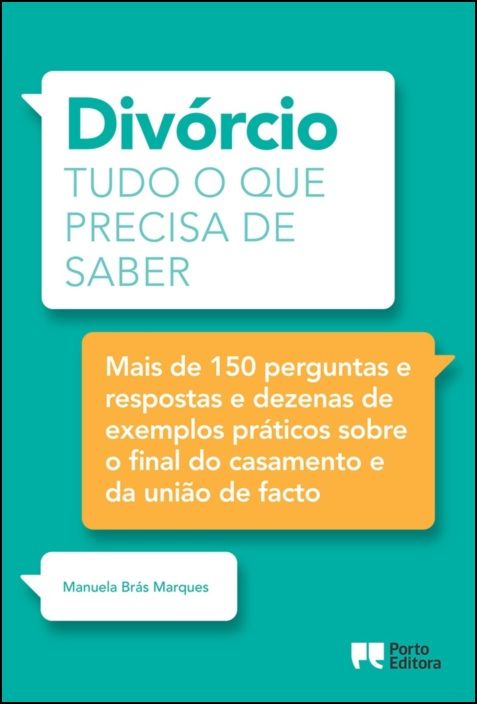Divórcio - Tudo o que Precisa de Saber de Manuela Brás Marques