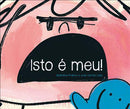 Isto é Meu! de Blandina Franco