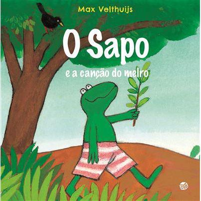 O Sapo e a Canção do Melro de Max Velthuijs