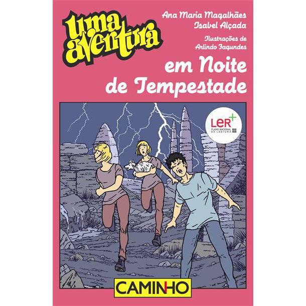 Uma Aventura Numa Noite de Tempestade  de Ana Maria Magalhães e Isabel Alçada