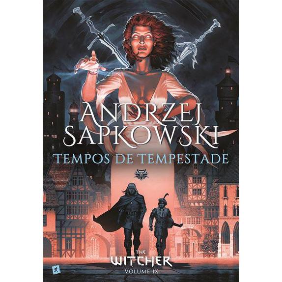 The Witcher 1 - Tempos de Tempestade de Andrzej Sapkowski