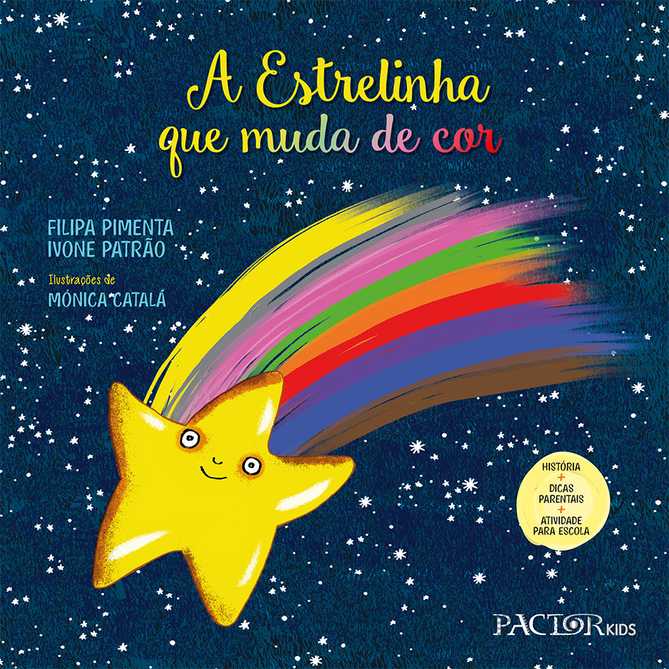A Estrelinha que Muda de Cor de Filipa Pimenta e Ivone Patrão