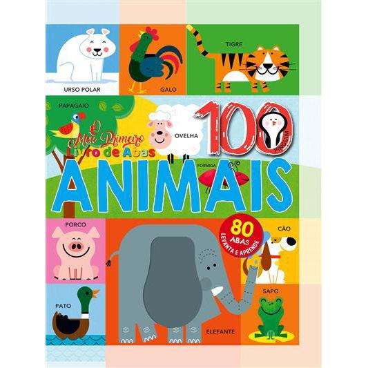 O Meu Primeiro Livro de Abas + 100 Animais