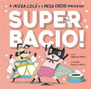 Super Bacio! de Sabrina Moyle