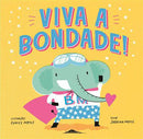Viva a Bondade! de Sabrina Moyle